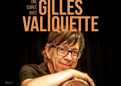 Une soirée avec Gilles Valiquette