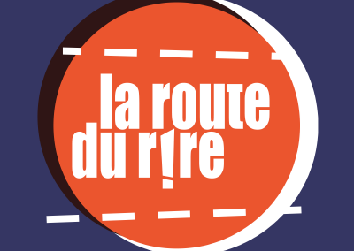 LA ROUTE DU RIRE