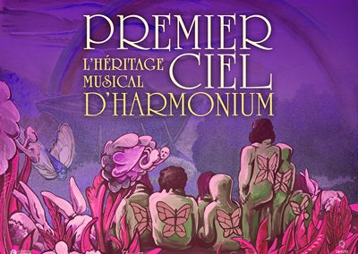 L’Héritage Musical d’Harmonium – spectacle multimédias (Premier Ciel)